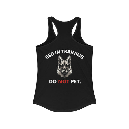 GSD In Training Do Not Pet German Shepherd women's racerback tank top back print