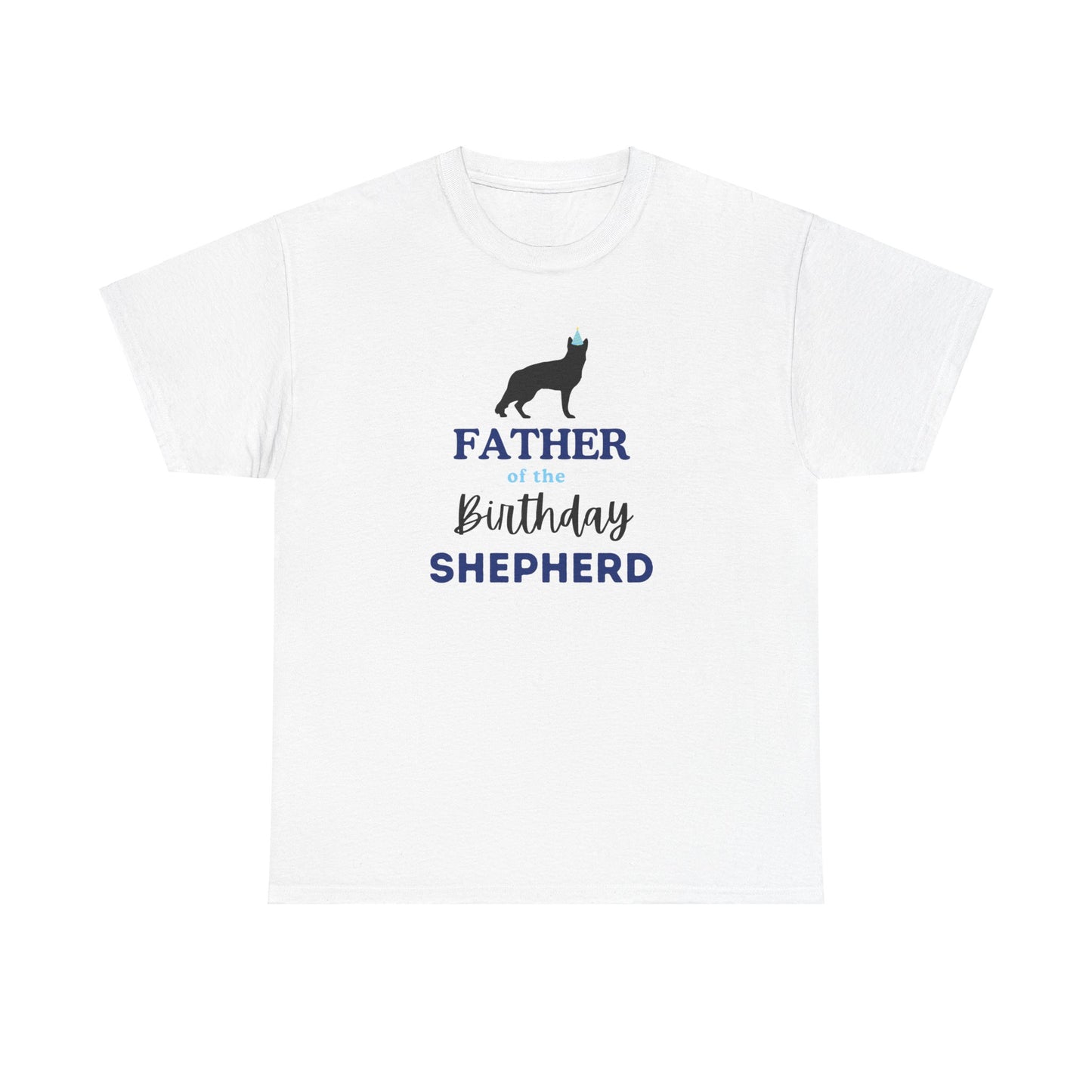 Father of the Birthday Shepherd T-Shirt