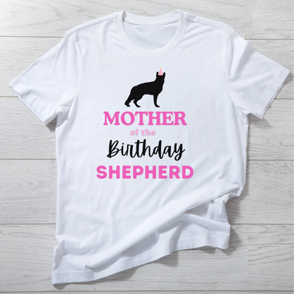 Mother of the Birthday Shepherd T-Shirt