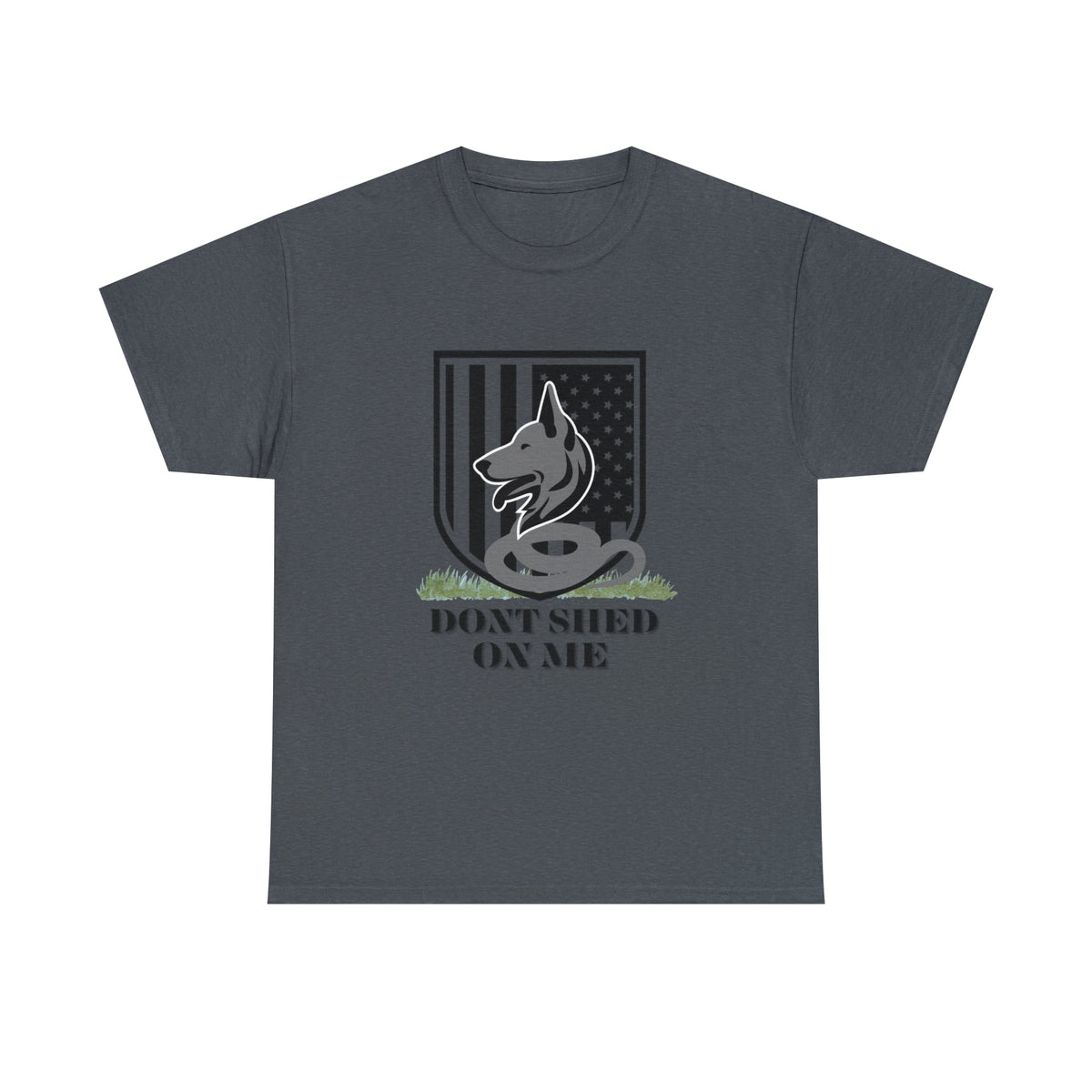 Charcoal Don't Shed On Me men's t-shirt with German Shepherd and American flag shield