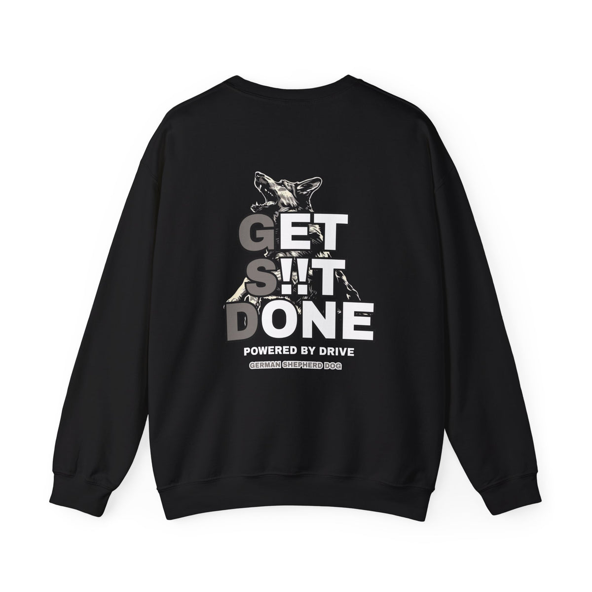 Black GSD Get It Done German Shepherd sweatshirt back view
