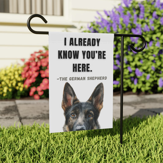 Sable German Shepherd garden banner with “I Already Know You’re Here” design featuring a Sable German Shepherd on a green grass background.